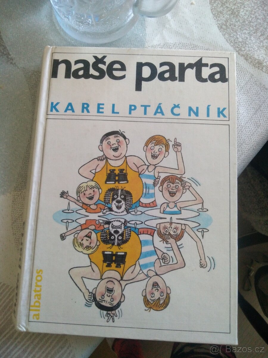 Kniha Naše parta od Karel Ptačník z roku 1986