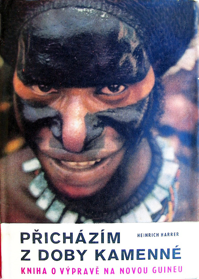 Přicházím z doby kamenné - Heinrich Harrer