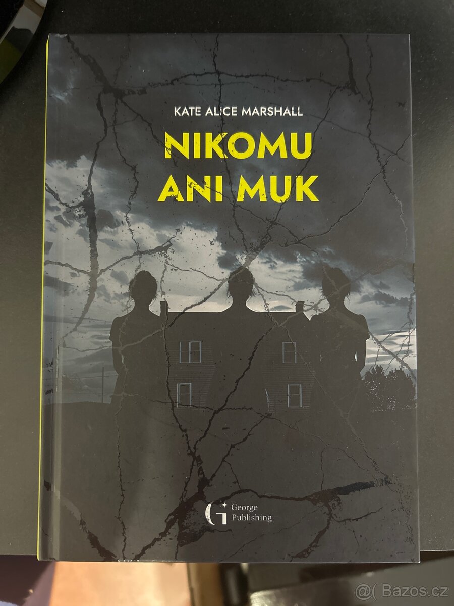 Nikomu ani muk – Kate Alice Marshall (nová, TOP stav)