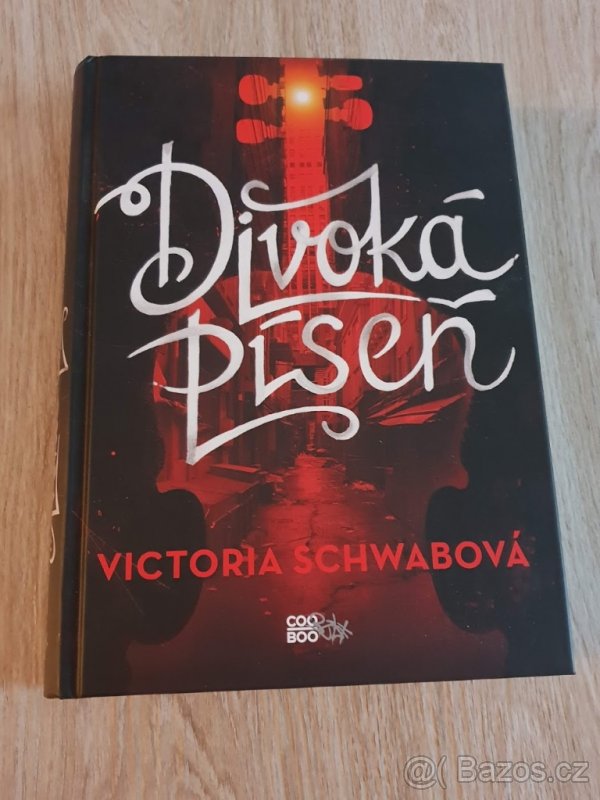 Divoká píseň - Victoria Schwabová