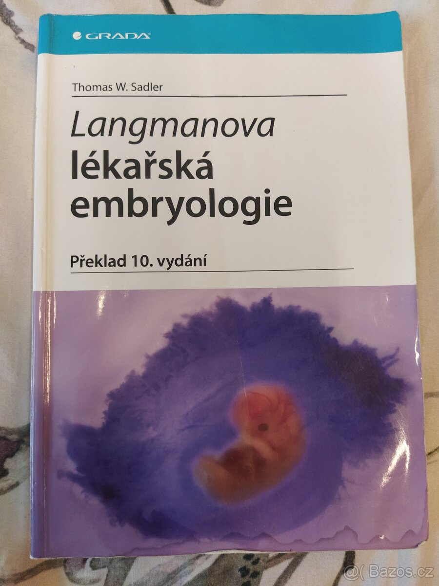 Langmanova lékařská embryologie - Thomas W. Sadler