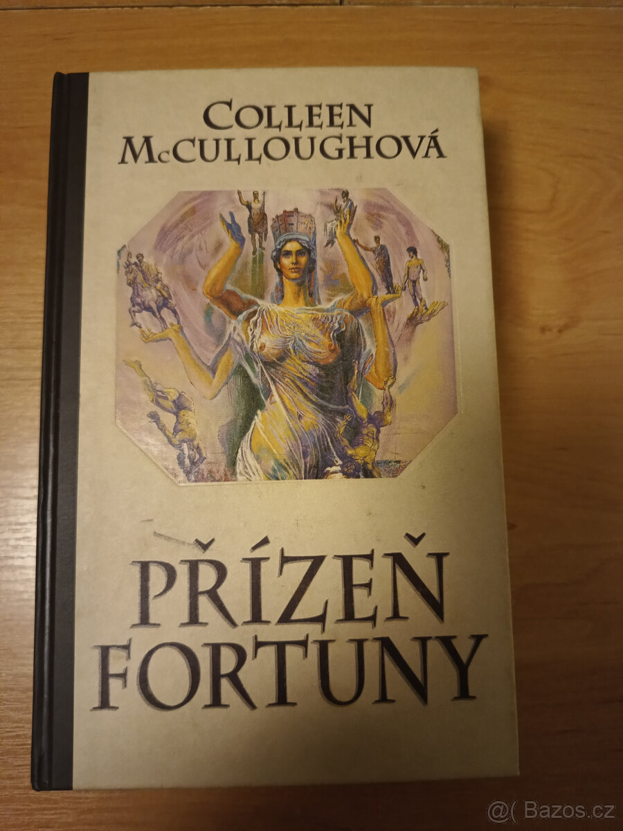 Přízeň Fortuny - Colleen McCullough