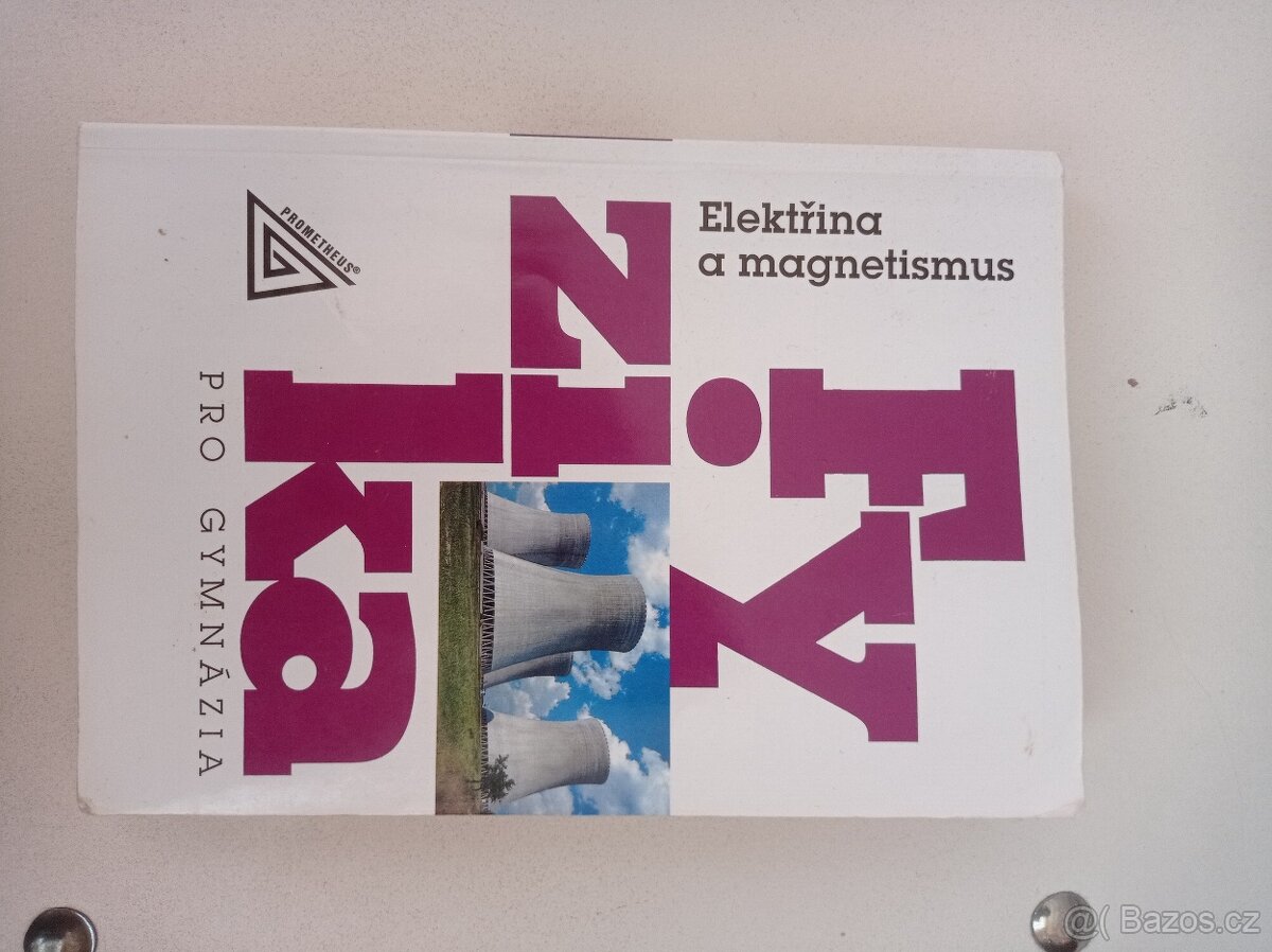 Fyzika - elektřina a magnetismus