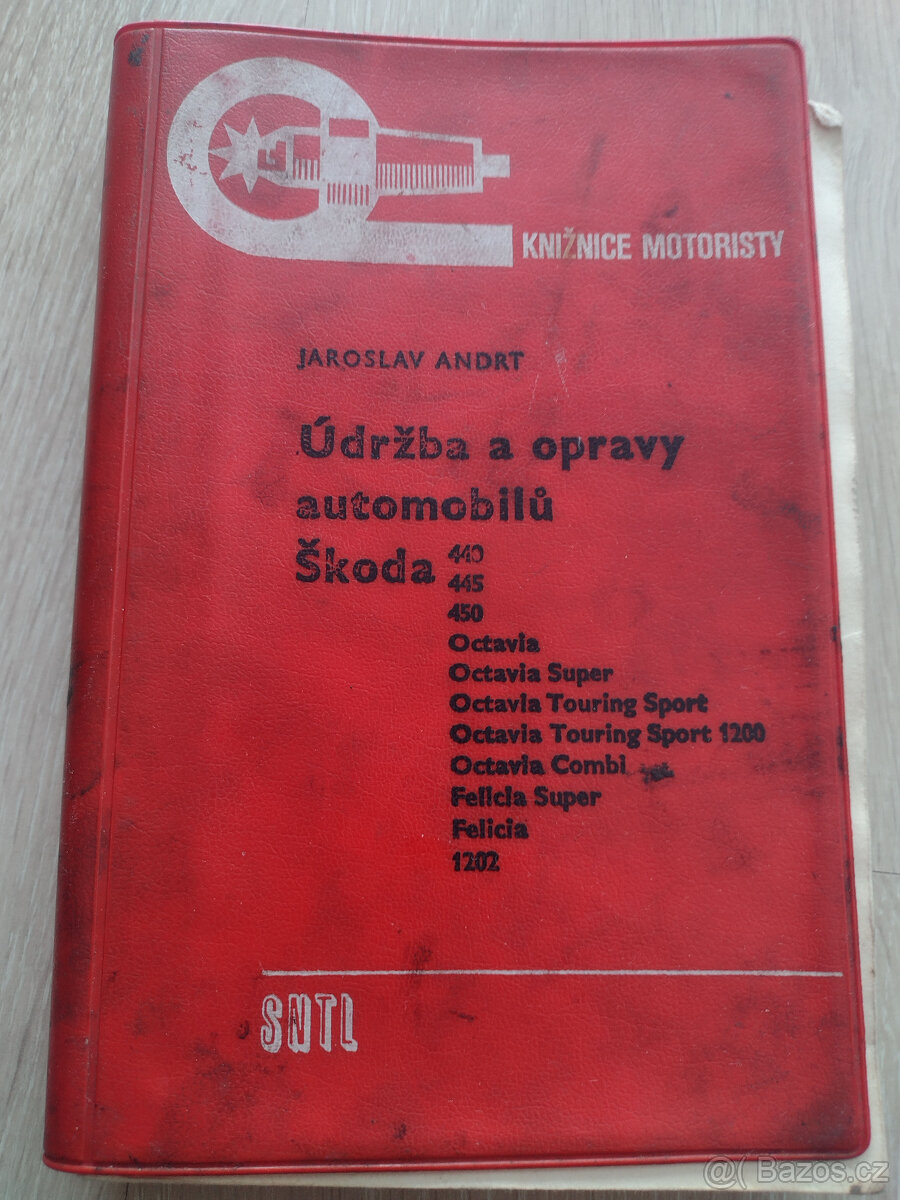 ŠKODA OCTAVIA, FELICIA, 450, ÚDRŽBA A OPRAVY, 1972, ANDRT