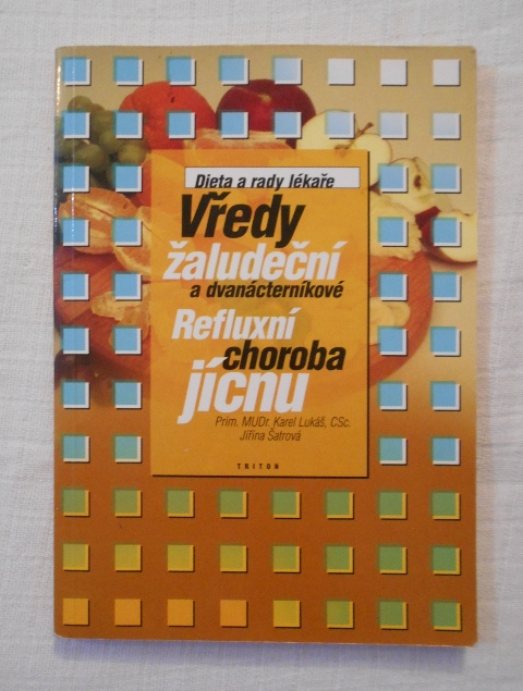Vředy žaludeční a dvanácterníkové Refluxní choroba jícnu