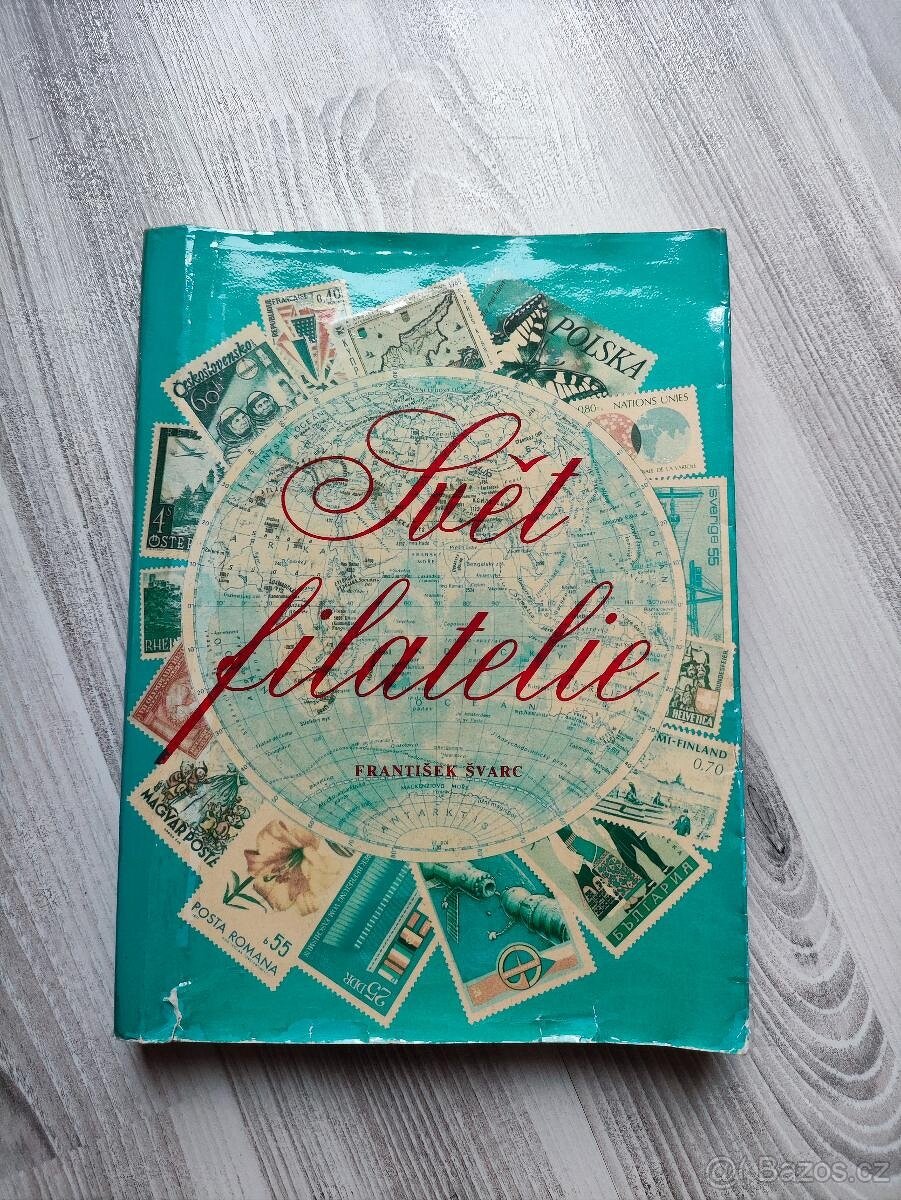 Kniha Svět Filatelie - Dr. František Švarc