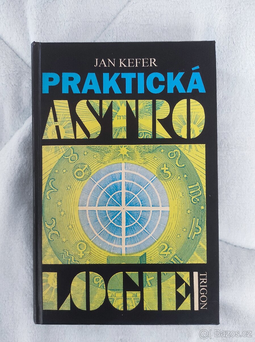Praktická astrologie - Dr.Jan Kefer