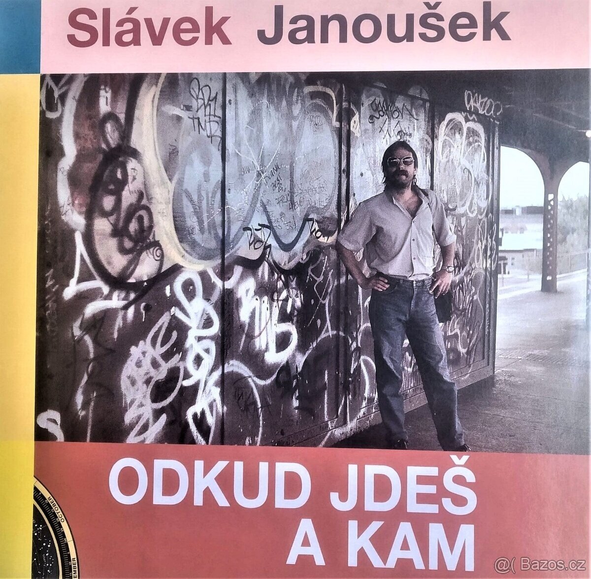 Slávek Janoušek – Odkud jdeš a kam (LP)