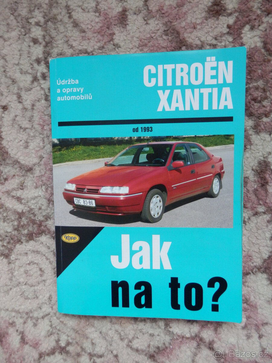 Citroën Xantia Jak na to?