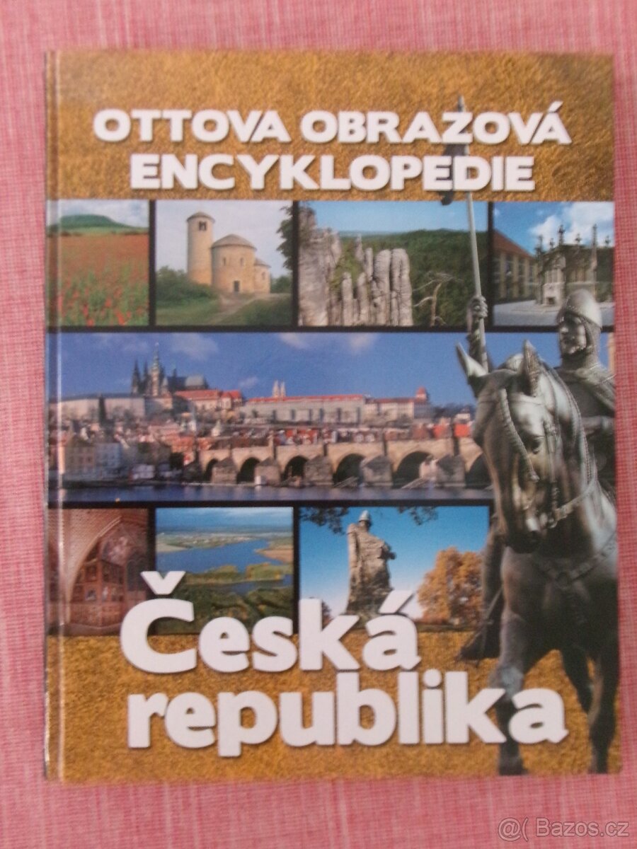 Ottova obrazová encyklopedie: Česká republika.