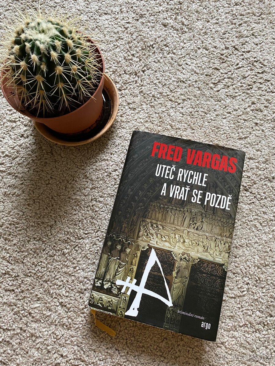 Uteč rychle a vrať se pozdě