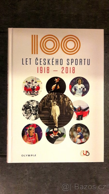 Výpravná kniha 100 LET Českého Sportu 1918-2018