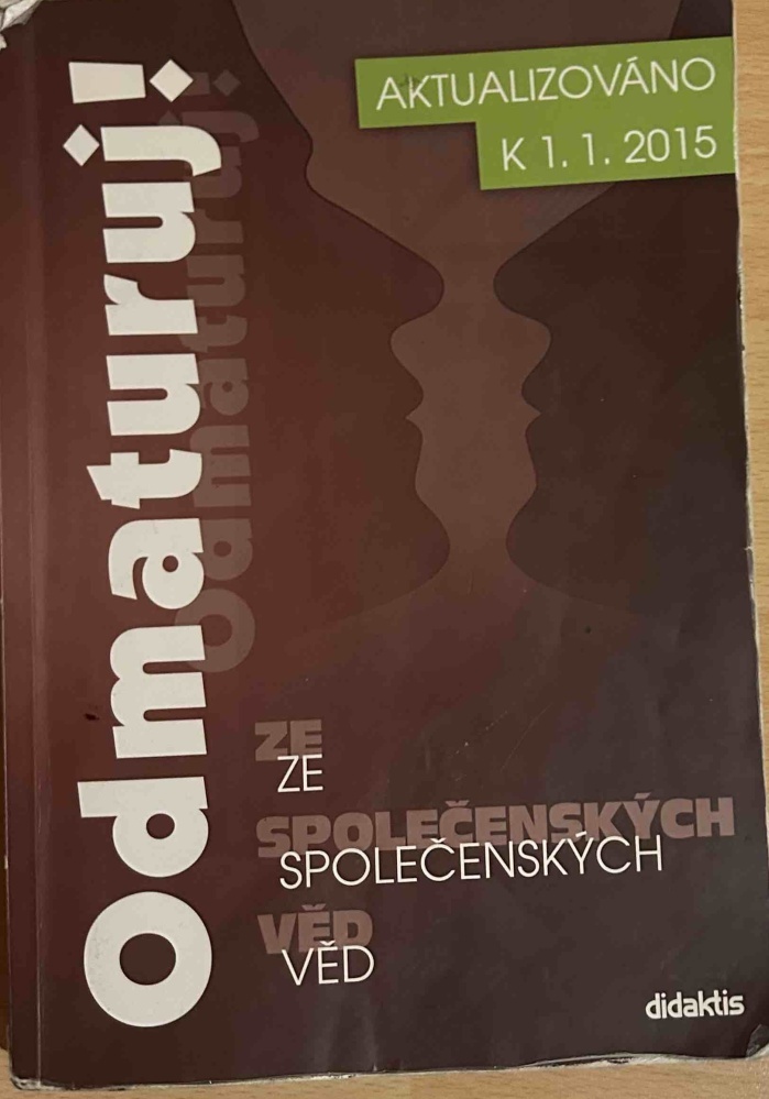 Odmaturuj ze společenských věd . Didaktis
