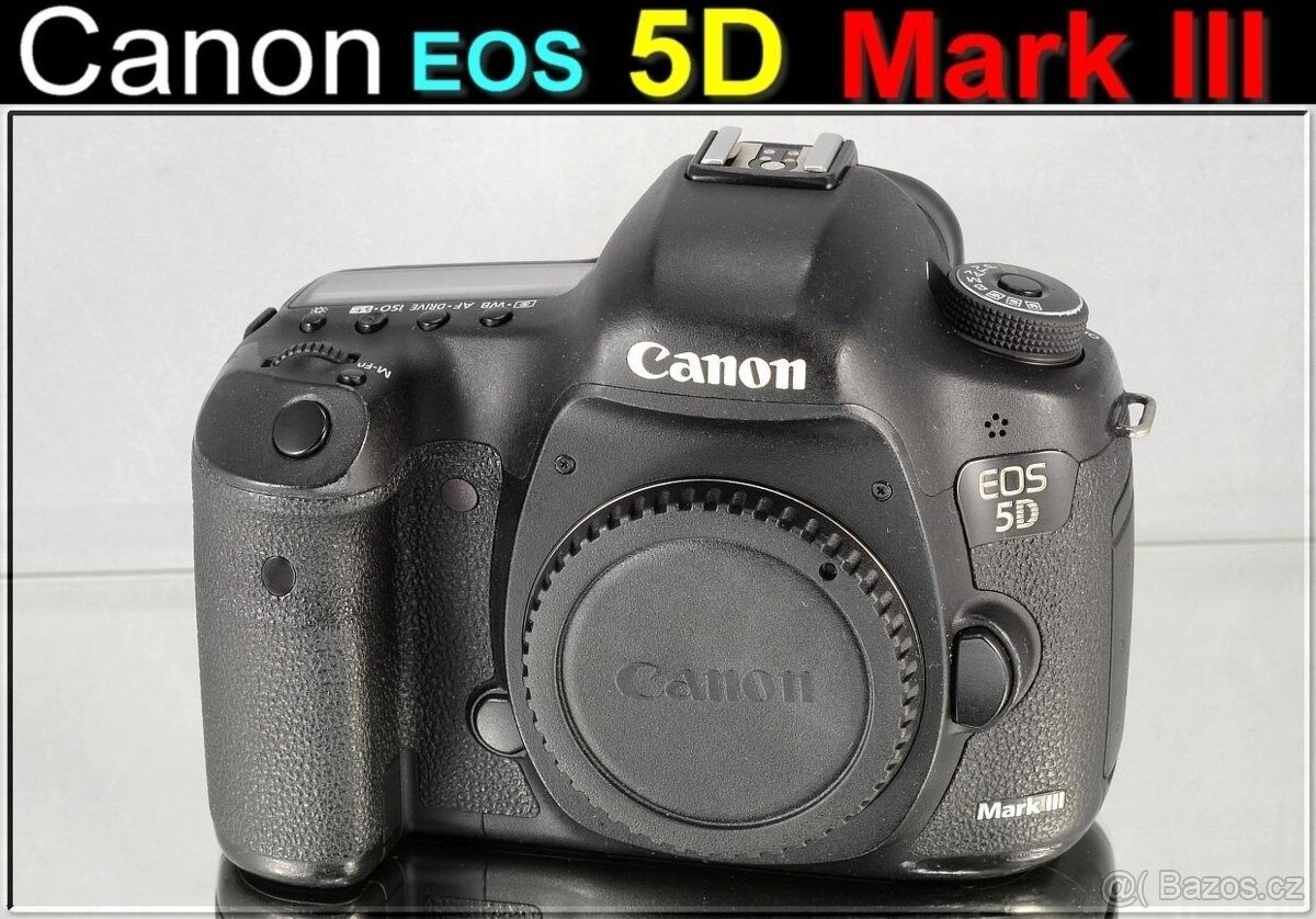 Canon EOS 5D Mrk III full-frameFullHDV 134000 Exp