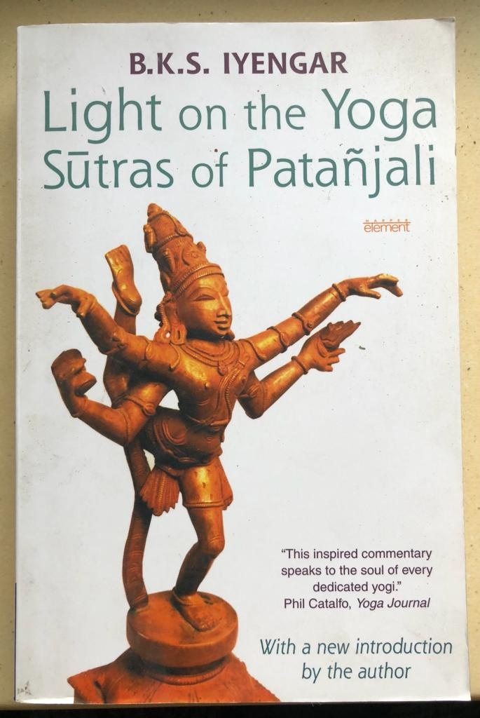 Light on the Yoga Sutras of Patanjali, B.K.S. IYENGAR