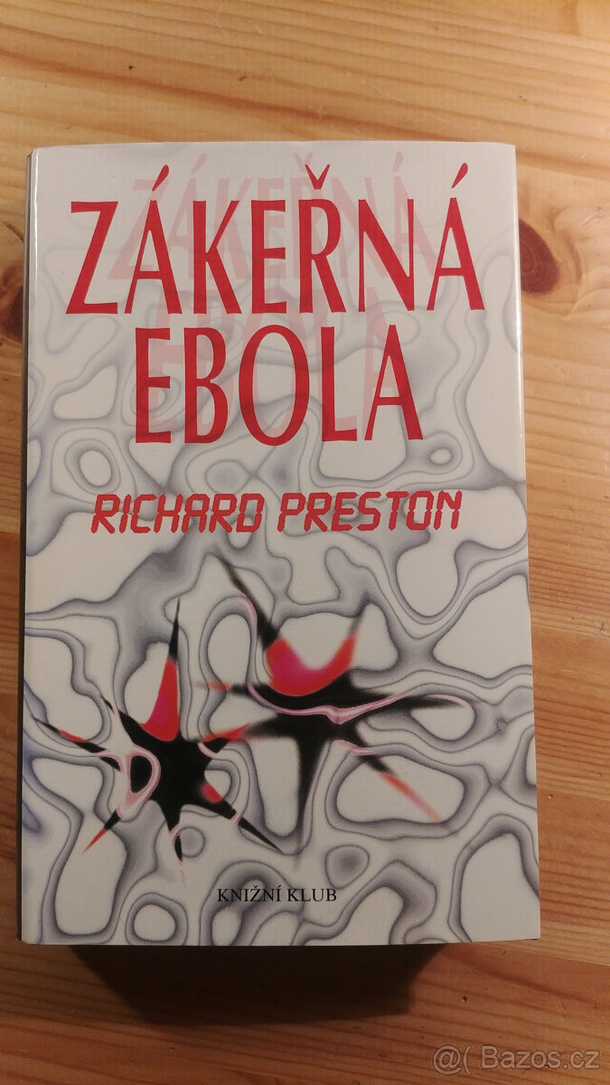 Zákeřná Ebola - Richard Preston