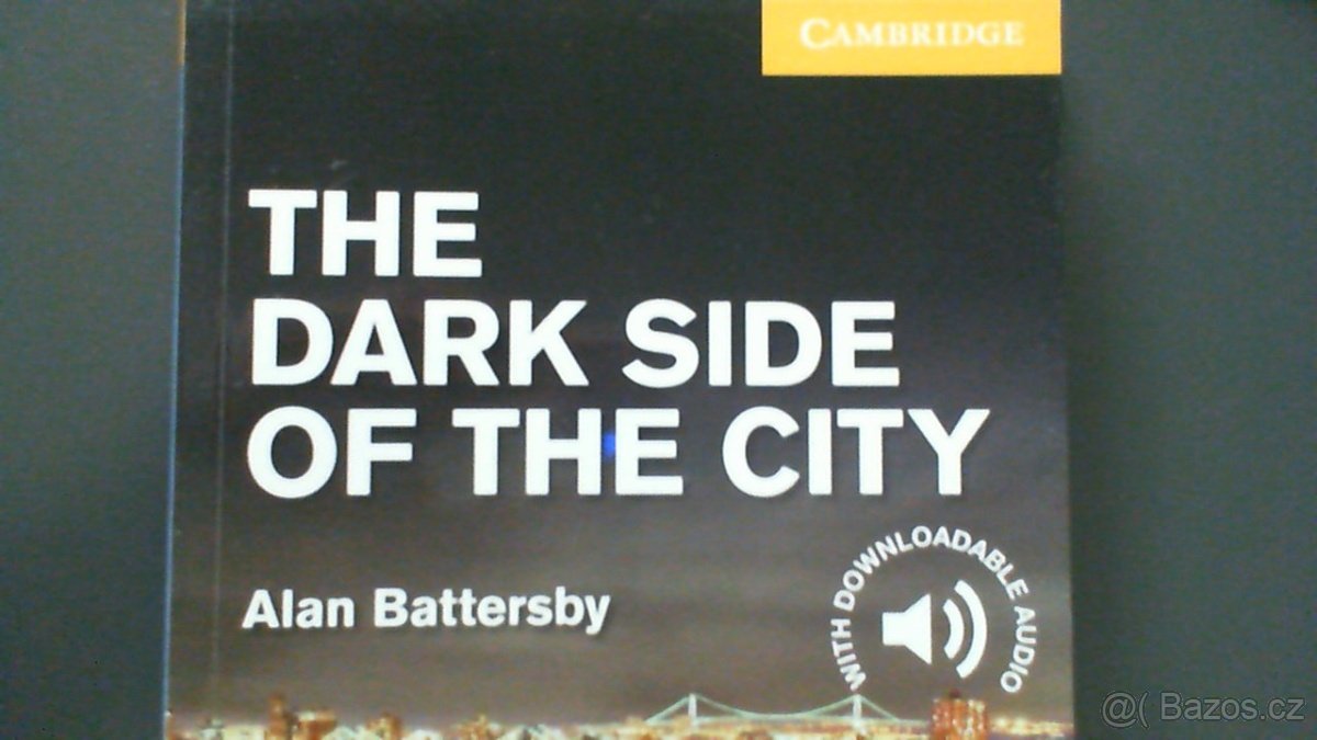 Zjednodušená četba The Dark Side of the City Elementary