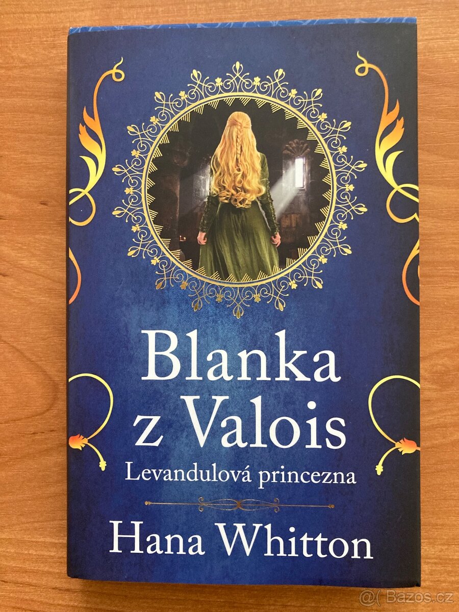 Kniha “Blanka z Valois - Levandulová princezna”