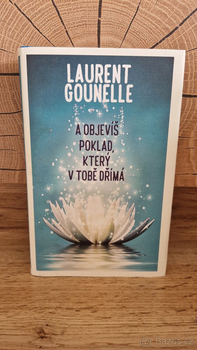 "A objevíš poklad,který v tobě dřímá" - L.Gounelle