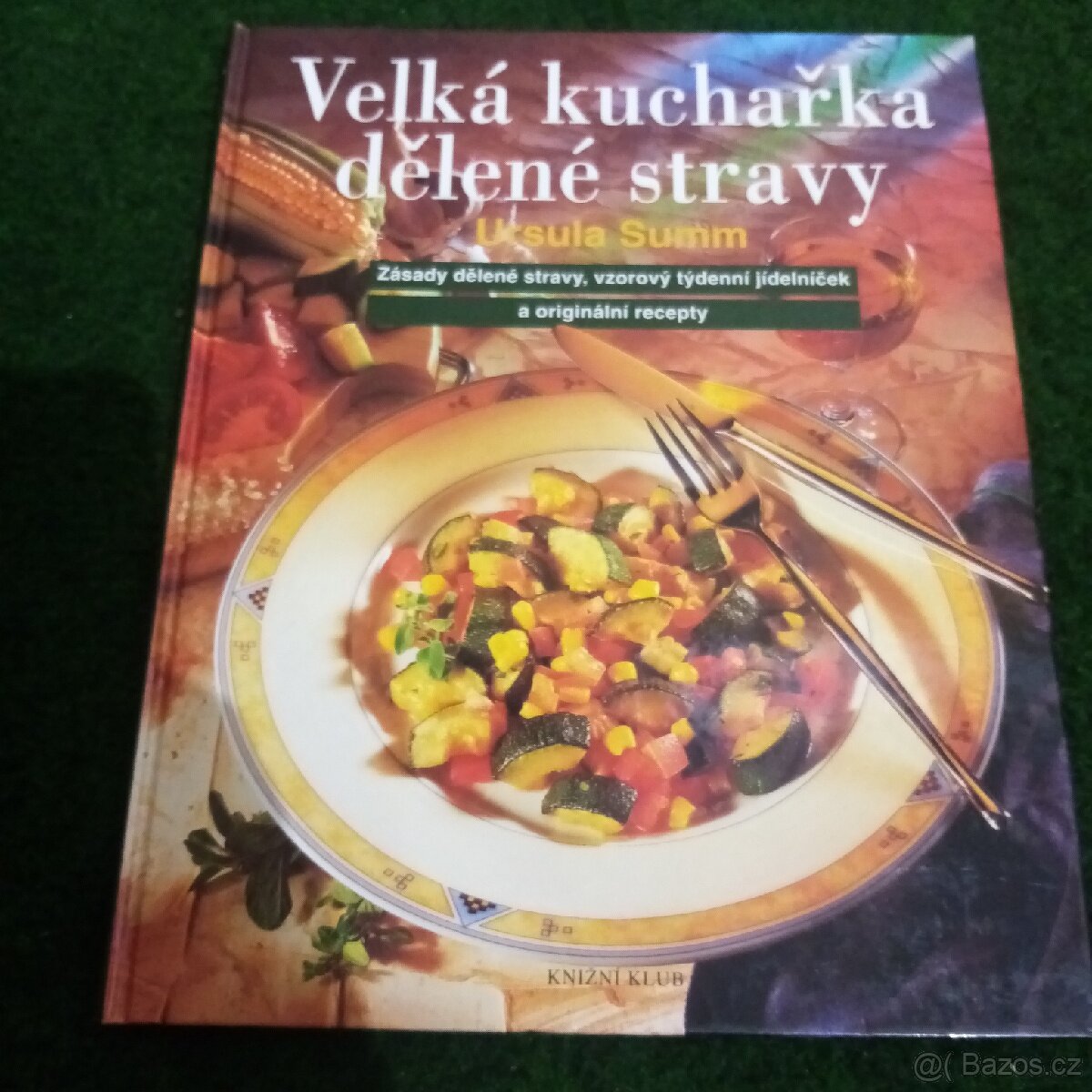 Velká kuchařka dělené stravy