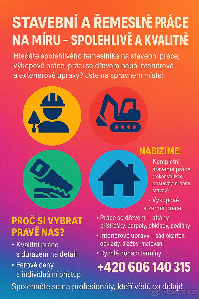 STAVEBNÍ A ŘEMESLNÉ PRÁCE NA MÍRU – SPOLEHLIVĚ A KVALITNĚ