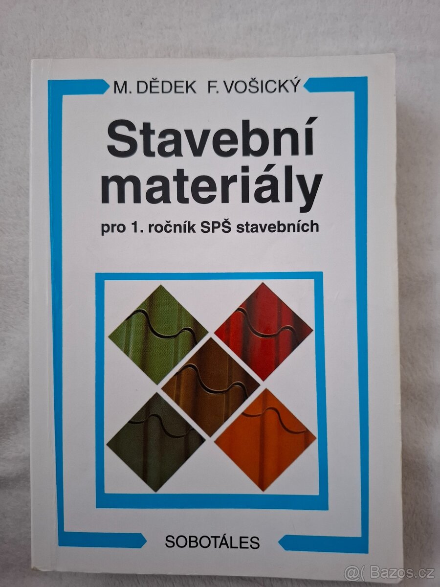 Stavební materiály pro 1.ročník SPŠ stavebních