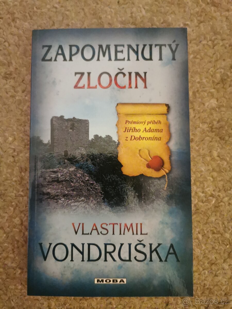 Vondruška Zapomenutý zločin
