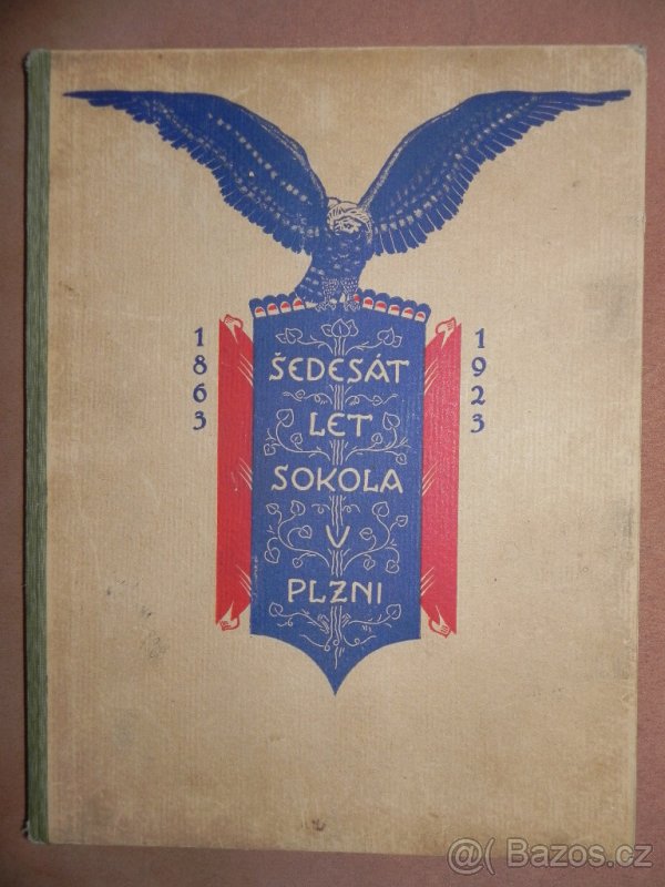 Šedesát let sokola v Plzni 1863-1923