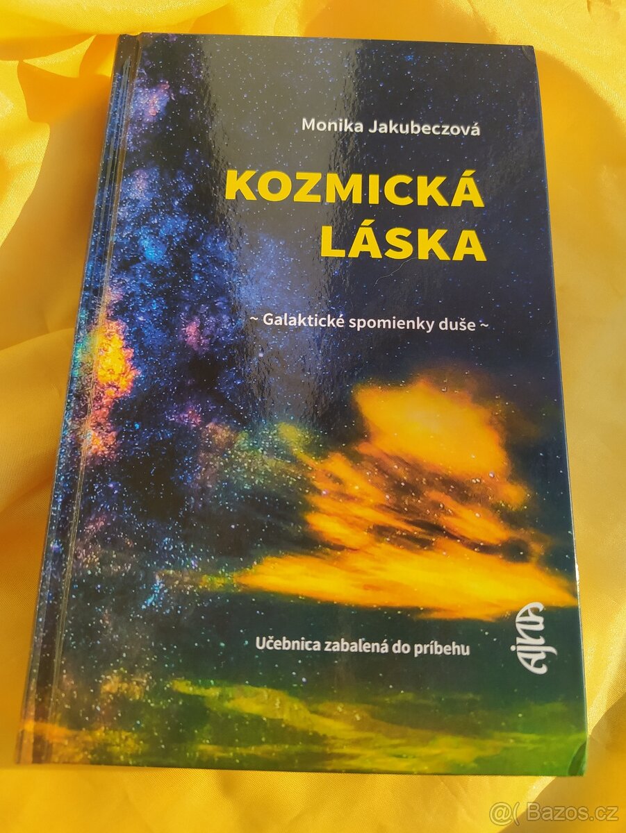 Kniha Kozmická láska - galaktické spomienky duše