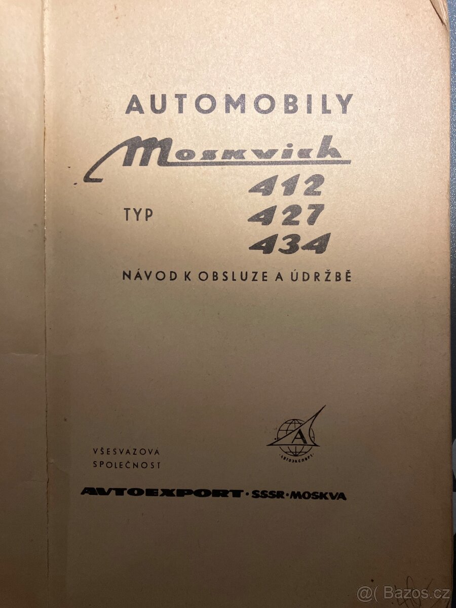 Moskvič (Moskvich) 412, 427, 434 návod k obsluze a údržbě