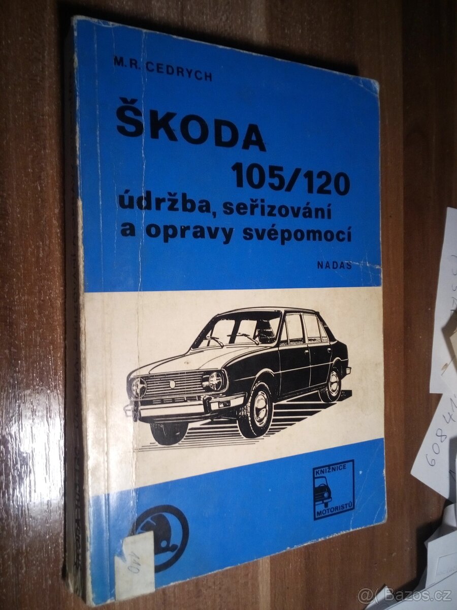 škoda 105/120 údržba, seřizování a opravy svépomocí 1977
