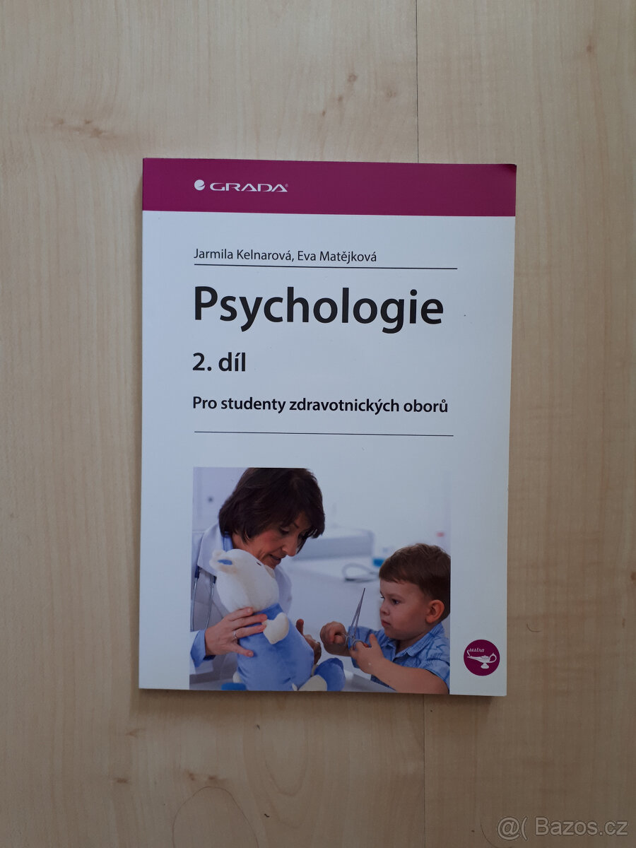 Psychologie 2. díl Pro studenty zdravotnických oborů