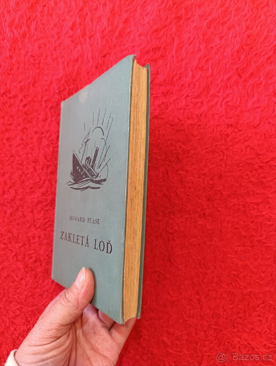 ZAKLETÁ LOĎ - Howard Pease - 10