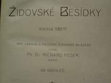 Dr.Richard Feder ŽIDOVSKÉ BESÍDKY 1+2+3 /1912/ - 10