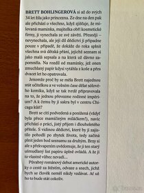 Deník Bridget Jonesové; Haus frau; Já ti to opepřím miláčku… - 11