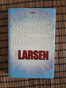 3 x Larsen Anker, Dveře dokořán, Znamení věčnosti - 11