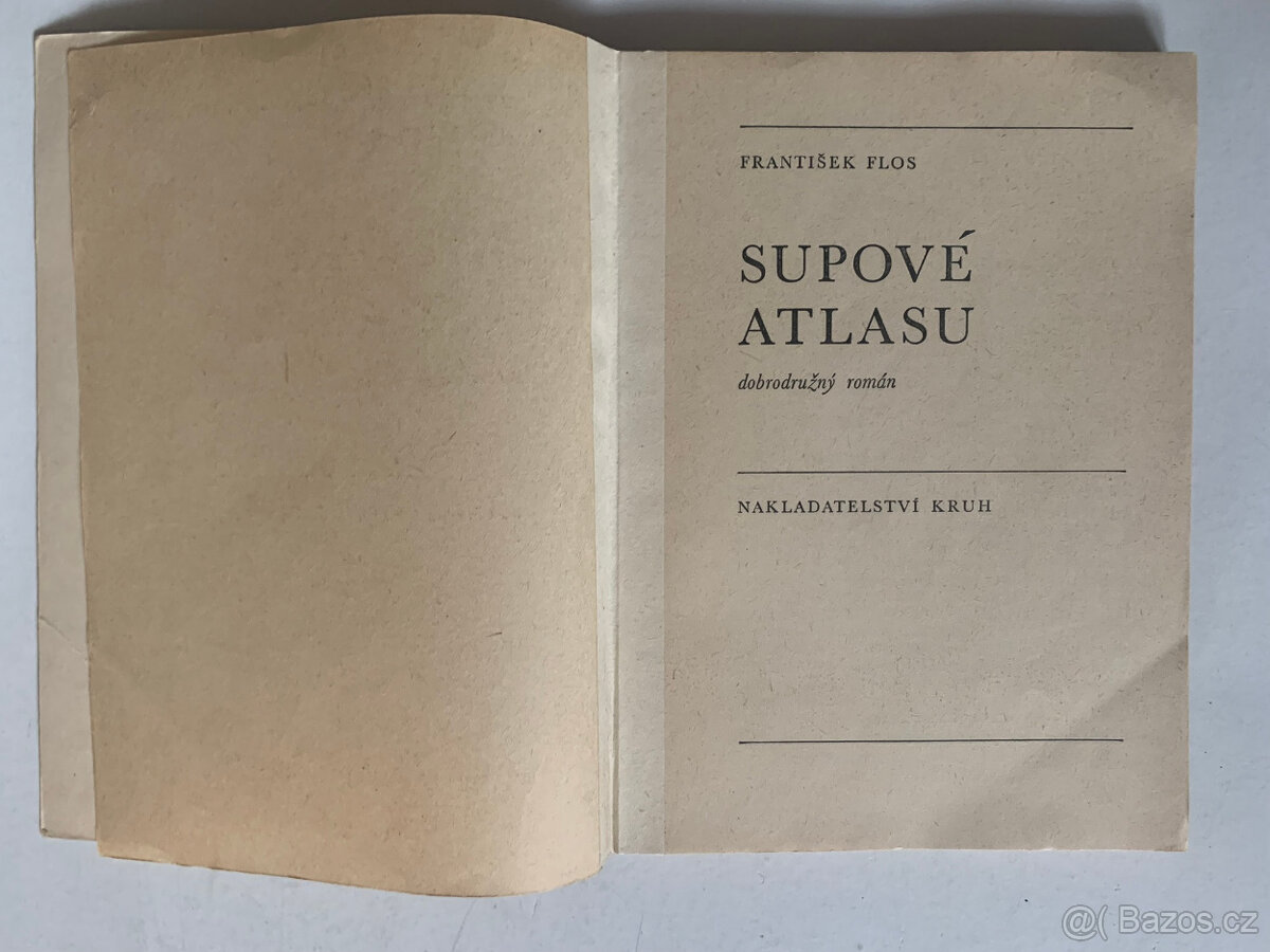 Fr. Flos – Supové Atlasu, Statečný rod, Lovci kožišin a jiné - 12