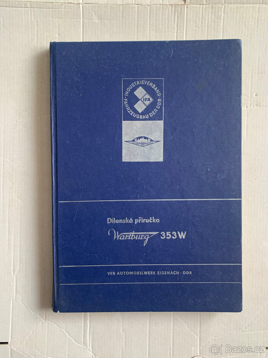 Wartburg 1000 353W – soubor knih, příruček a prospektů - 13