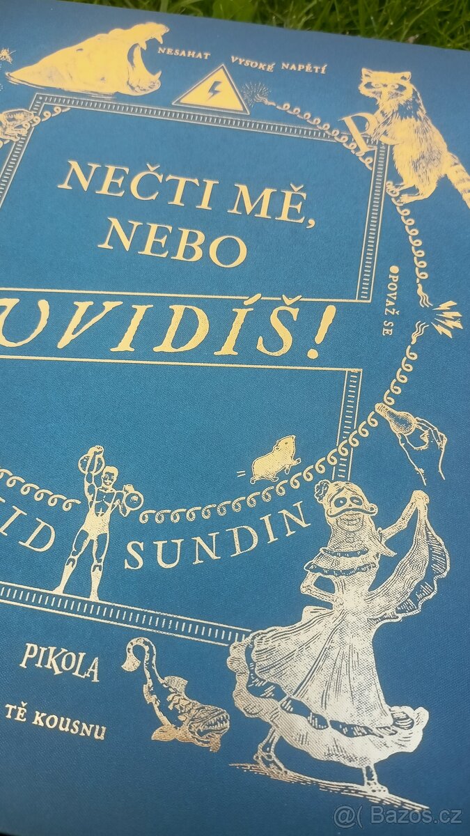 David Sundin - Nečti mě,nebo uvidíš3 knihy - 13