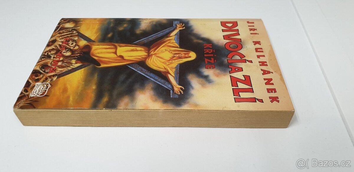 JIŘÍ KULHÁNEK - DIVOCÍ A ZLÍ - KNÍŽE ČÁST-ČTVRTÁ, NOVÁ - 13