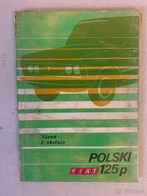 Polski Fiat 125p dílenské příručky + katalog ND + návod - 16