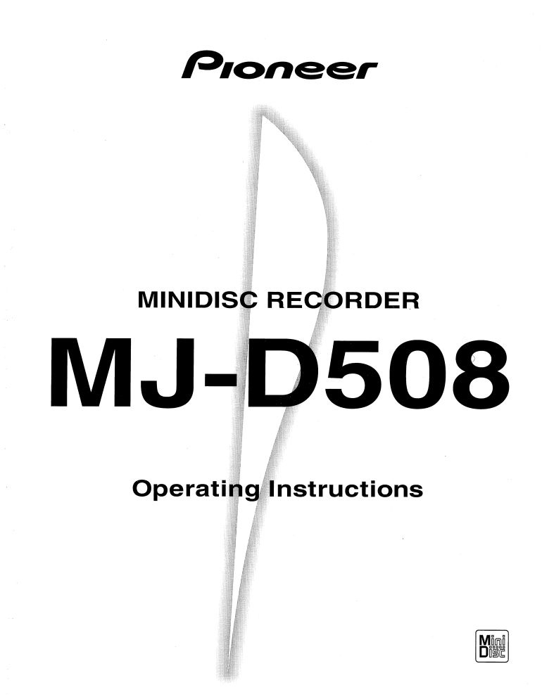 Minidisc deck PIONEER MJ-D508, manuál, disky - 17