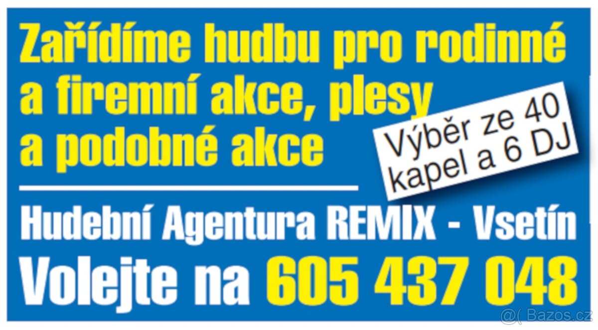 SKUPINA NA OSLAVY, SVATBY, PLESY - REMIX + DJ - ZLÍNSKÝ KRAJ - 18