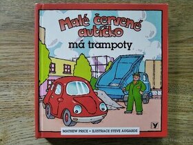 Dětská knížka Malé červené autíčko má trampoty