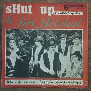 Shut Up & Jiří Helekal – Kluci držte mě (SP)