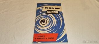 Škoda 1000 MB – příručka - návod k obsluze a údržbě  Š1000