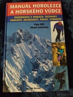 Manuál horolezce a horského vůdce (Hill, Johnston)