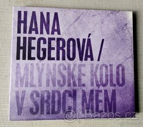 Cd Hana Hegerová – Mlýnské Kolo V Srdci Mém