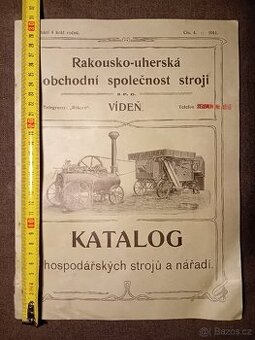 KATALOG HOSPODÁŘSKÝCH STROJŮ A NÁŘADÍ rok 1911 - 1