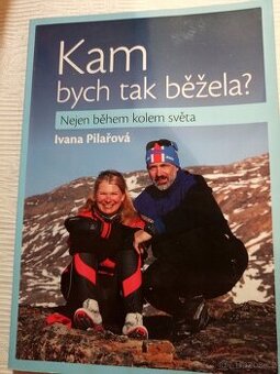 Kam bych tak běžela? 2 knihy